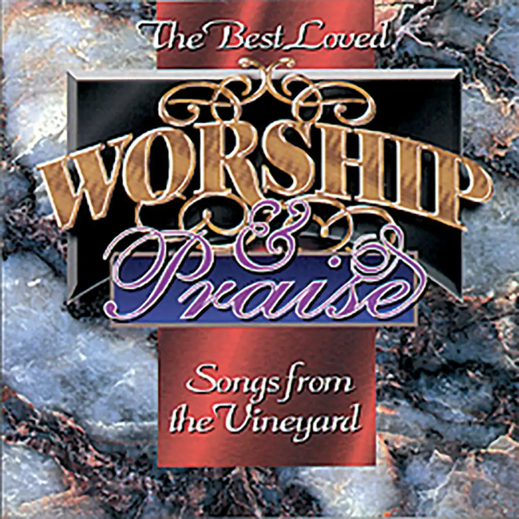 The Best Loved Worship & Praise, Vol. 1 [Live]