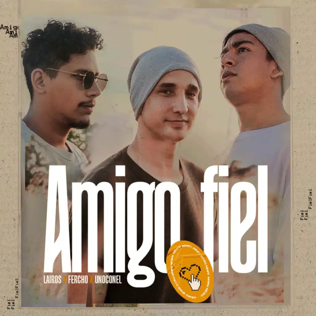 amigo fiel (feat. freddy fercho & unoconel)