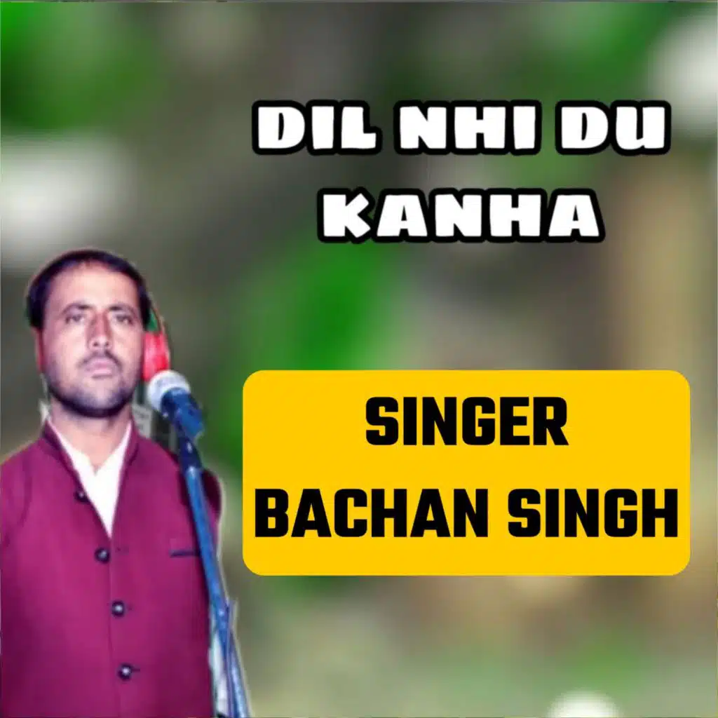 Dil Nhi Du Kanha
