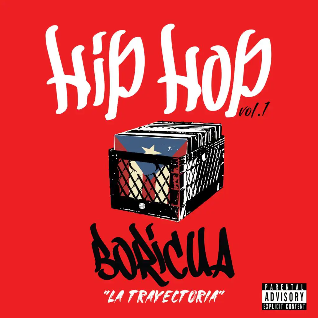 Hip Hop Boricua “La Trayectoria”, Vol.1