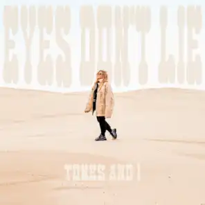Eyes Don’t Lie