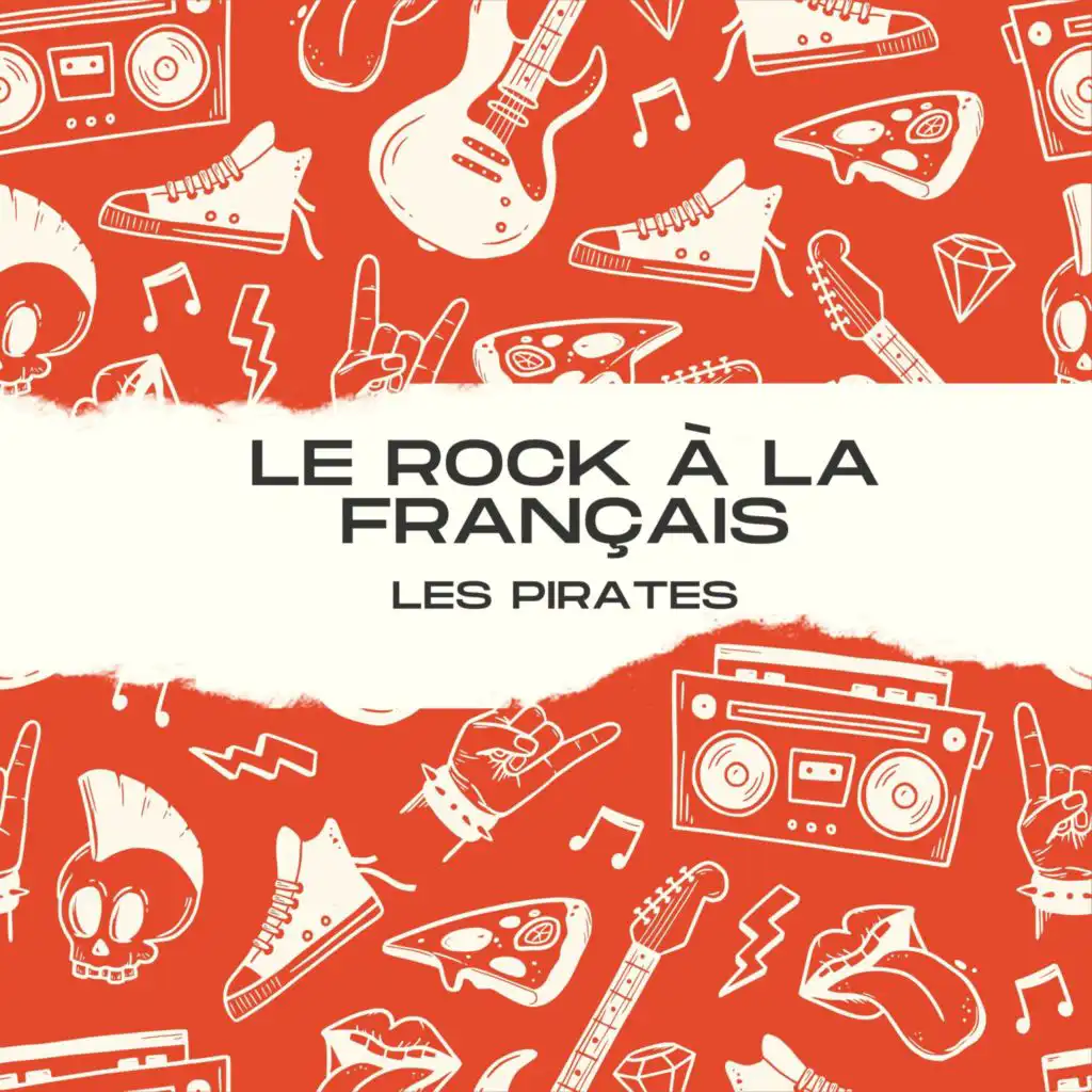 Le Rock à la Français - Les Pirates