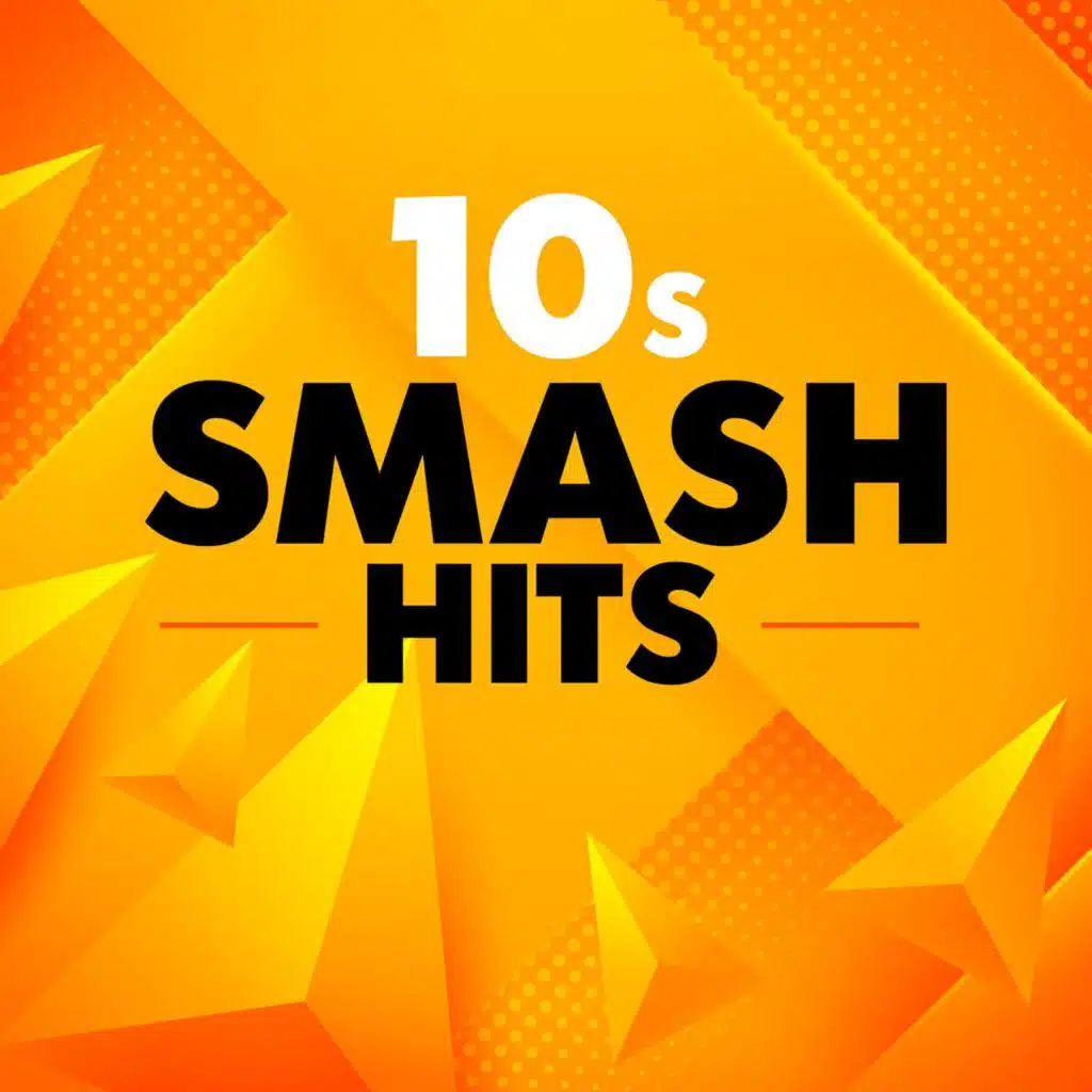 10s Smash Hits