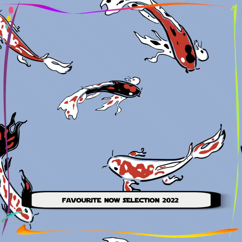 FAVOURITE NOW SELECTION 2022