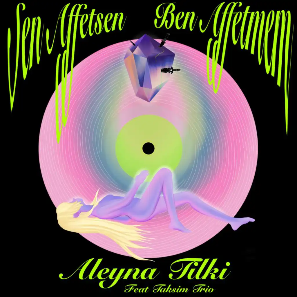 Sen Affetsen Ben Affetmem (feat. Taksim Trio)