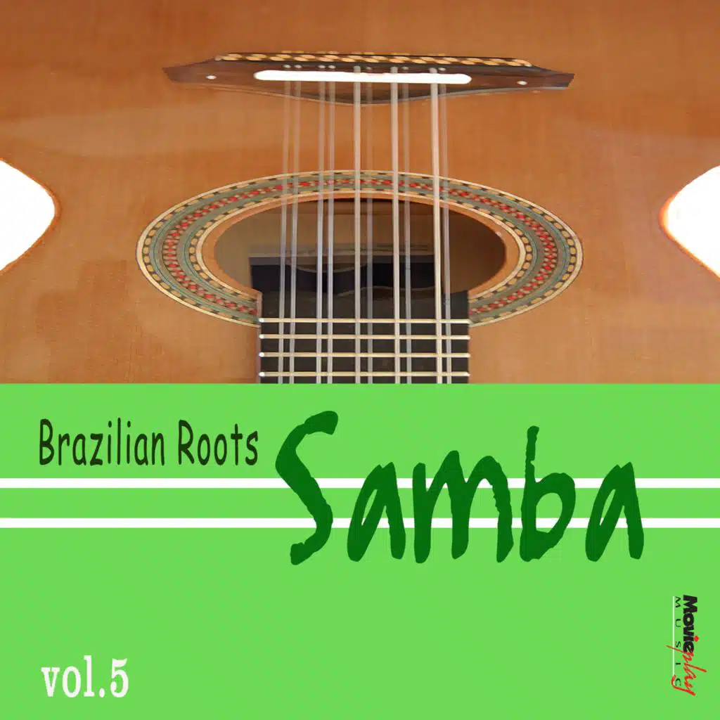 Brazilian Roots: Samba, Vol. 5