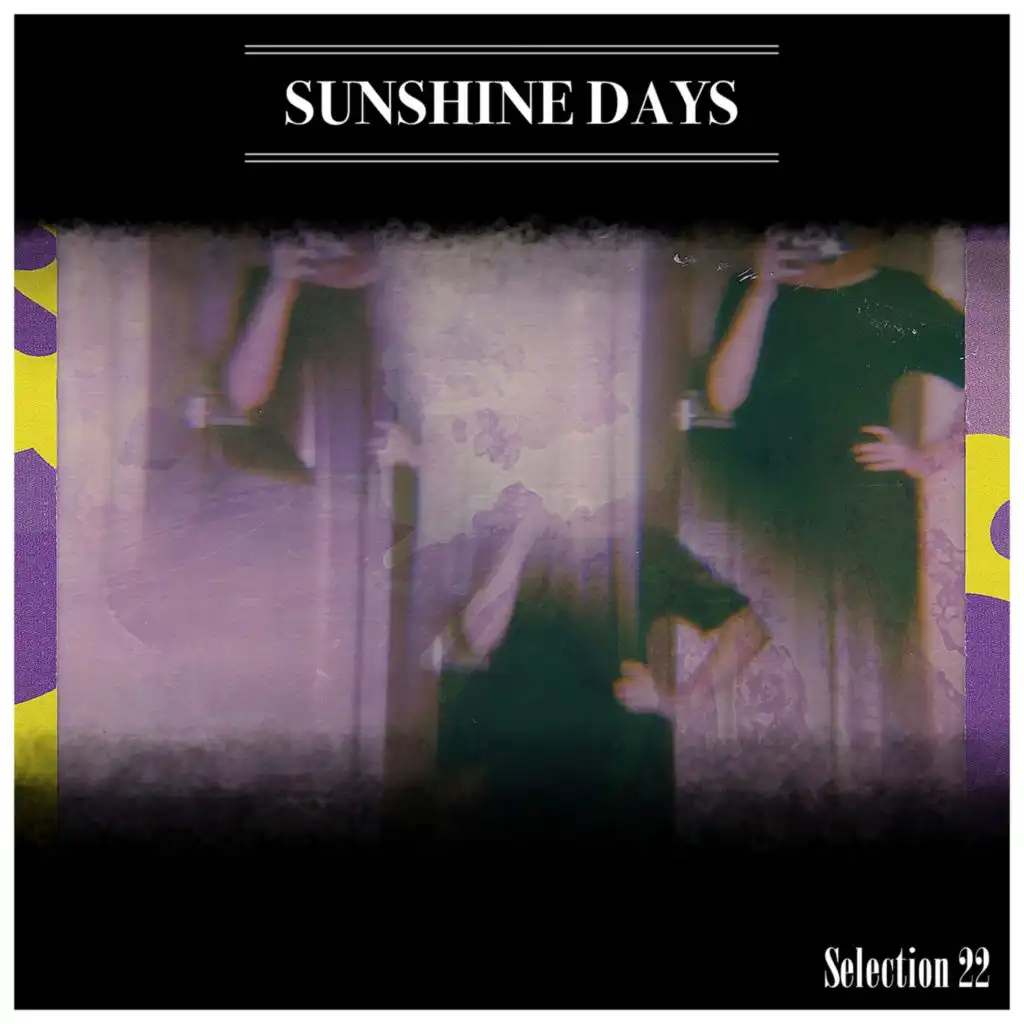 Sunshine Days Selection 22