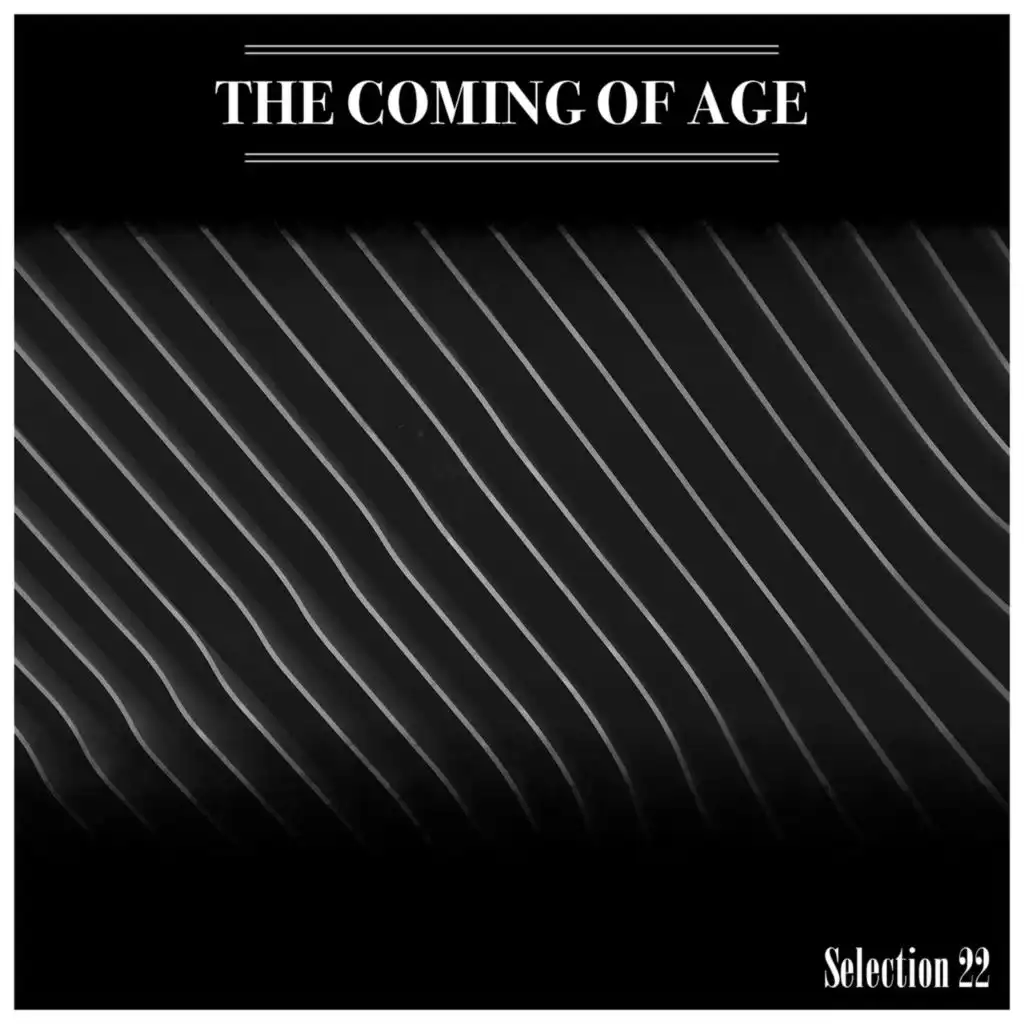 The Coming Of Age Selection 22