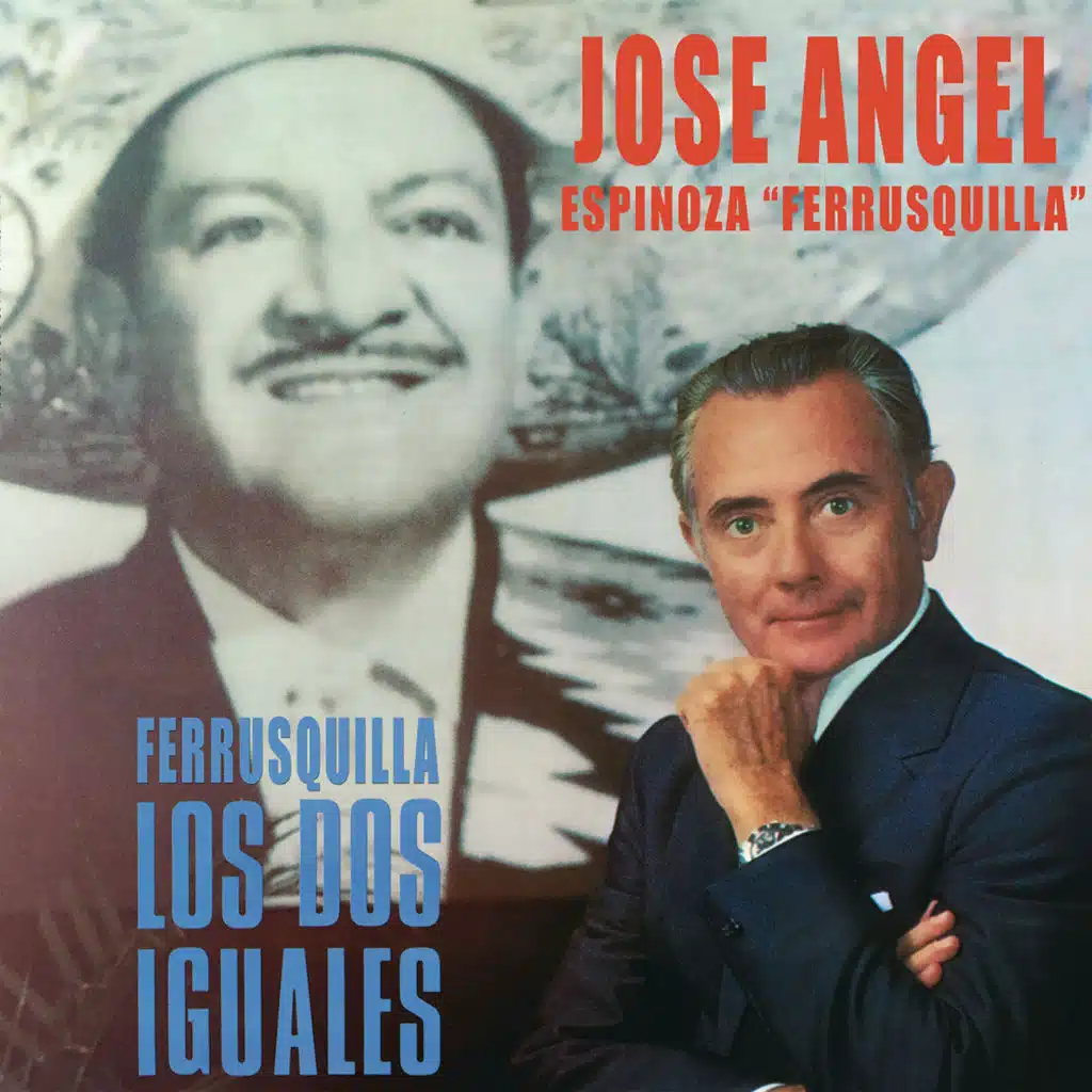 José Ángel Espinoza "Ferrusquilla"