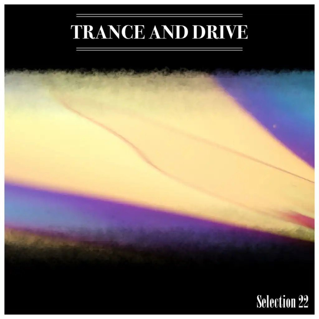 Trance And Drive Selection 22