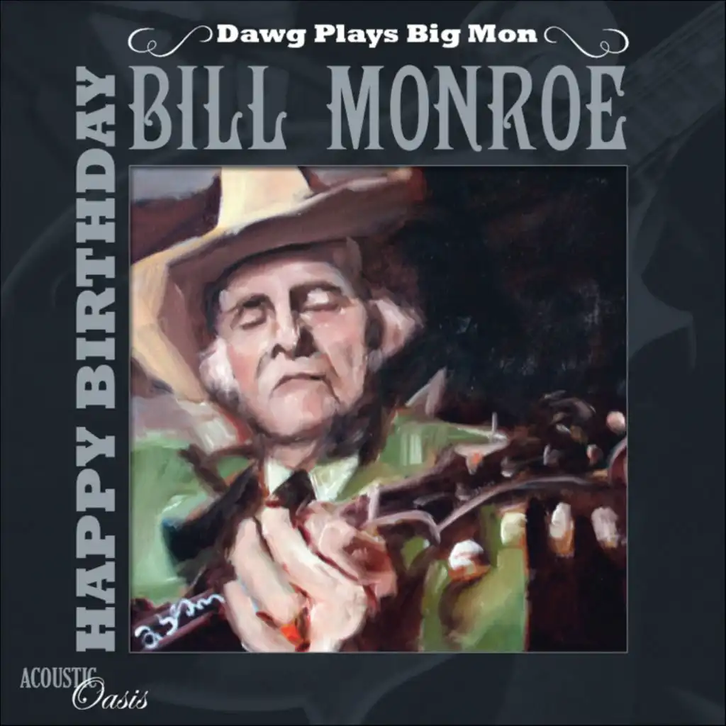 Happy Birthday Bill  Monroe