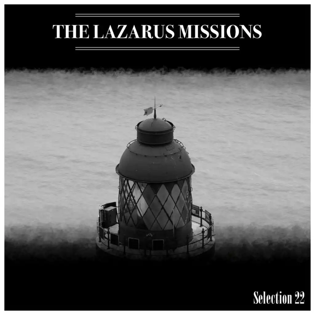 The Lazarus Missions Selection 22