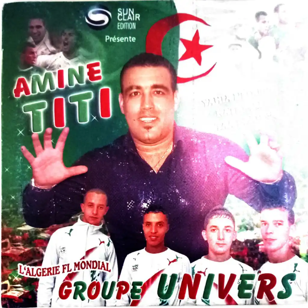 Amine Titi & Groupe Univers