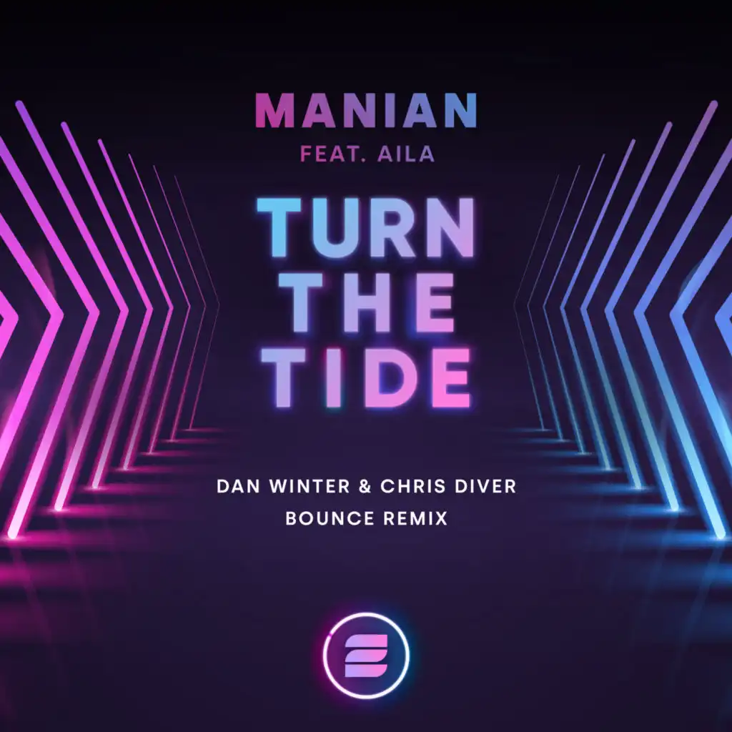 Turn the Tide (Dan Winter X Chris Diver Bounce Remix) [feat. AILA]