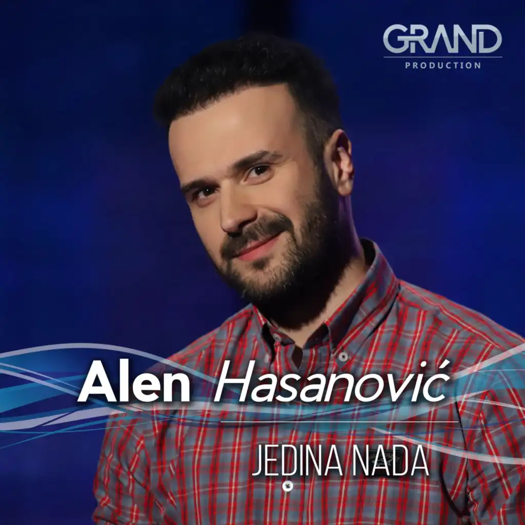 Alen Hasanović & Grand Production