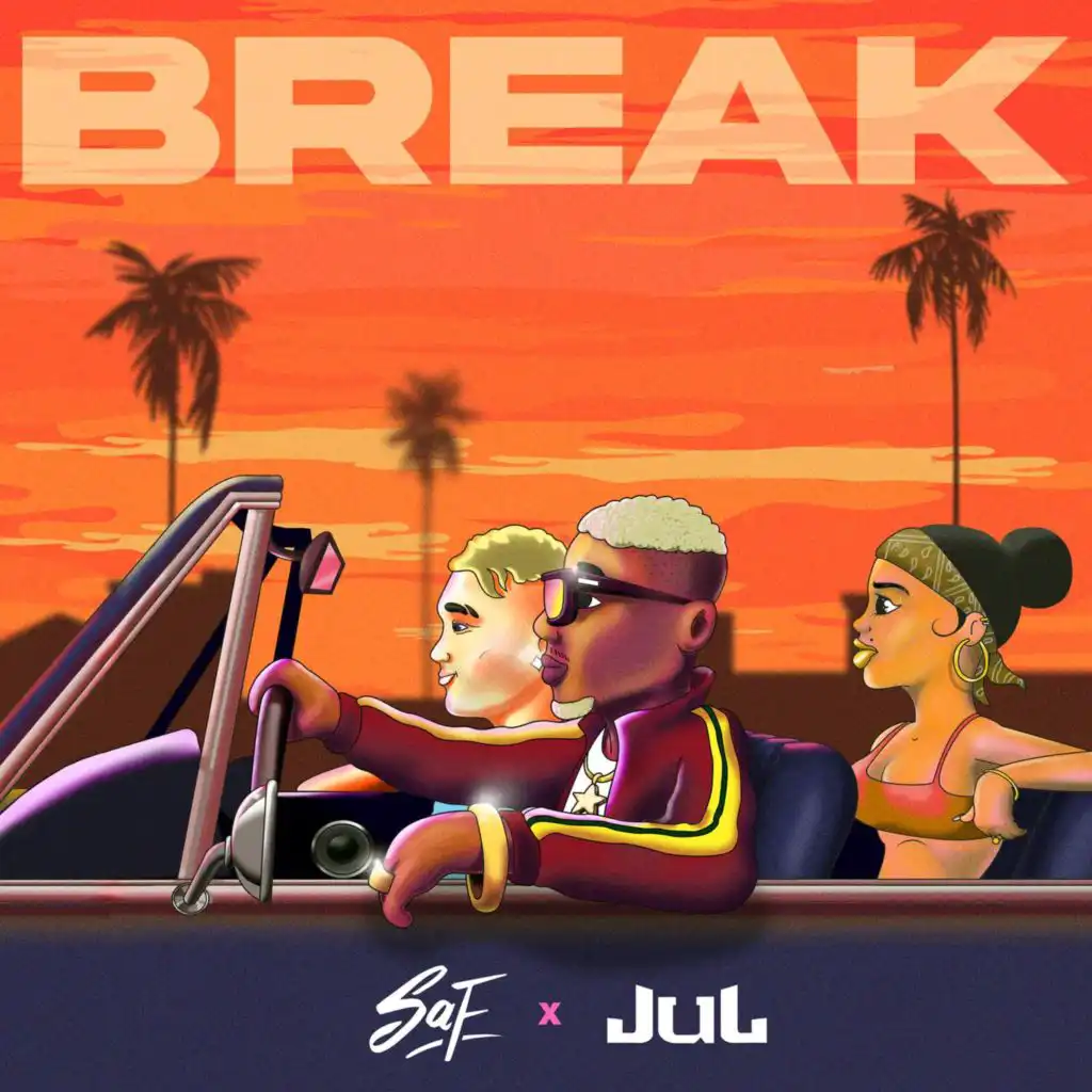 BREAK (feat. Jul)