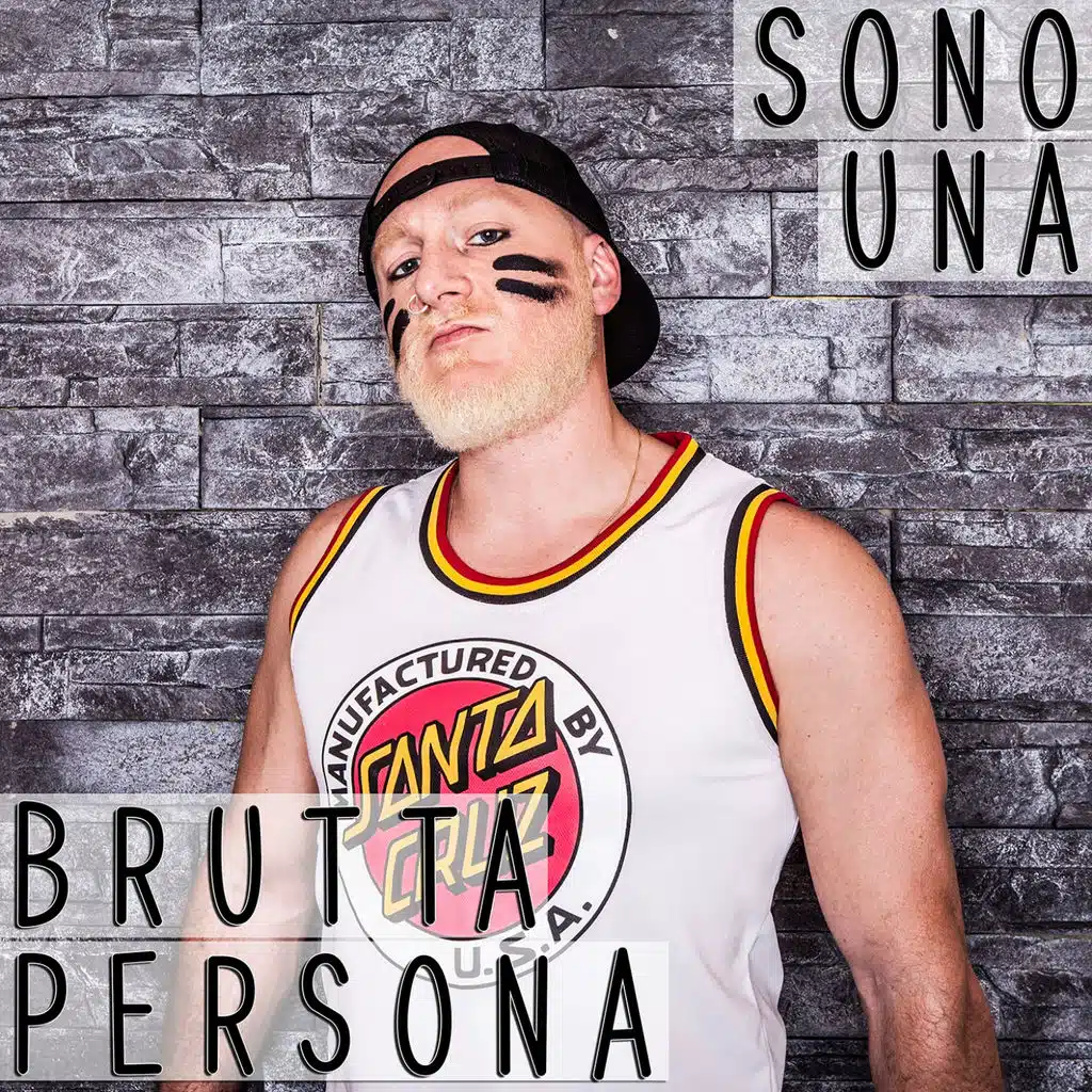 Sono Una Brutta Persona