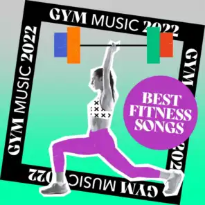 Gym Music 2022 - Best Fitness Songs