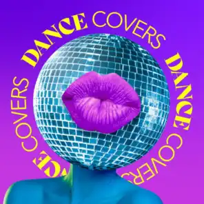 Dance Covers