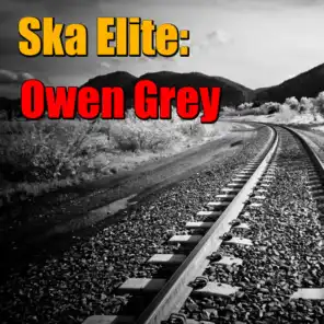Ska Elite: Owen Grey