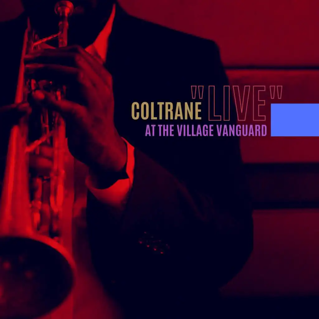 Coltrane "Live" at the Village Vanguard