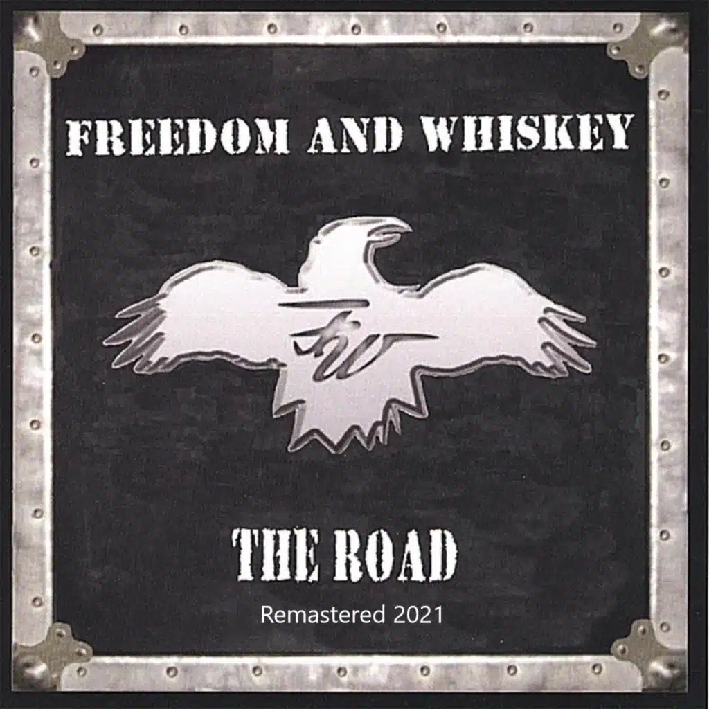 Freedom and Whiskey