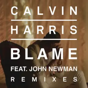 Blame (Jacob Plant Remix) [feat. John Newman]