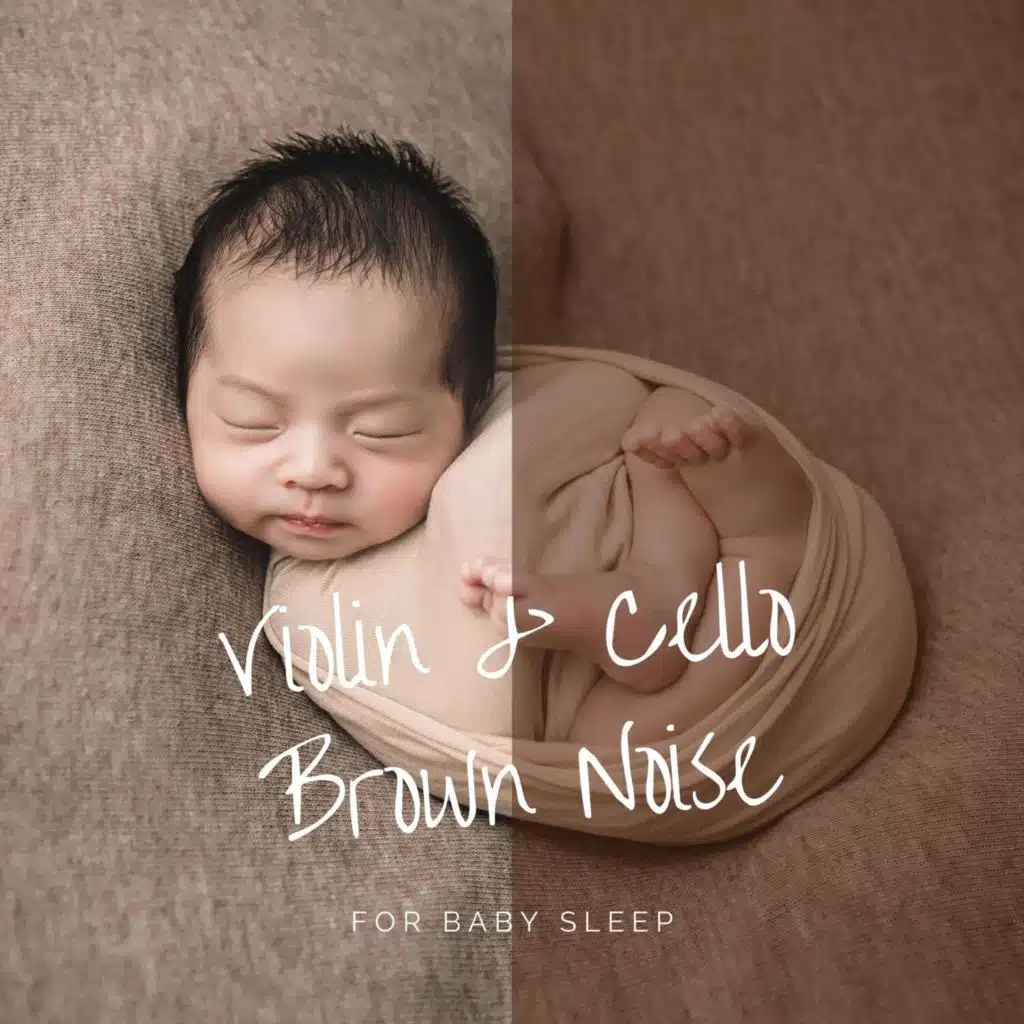 Baby Brown Noise, Brown Noise & Brown Noise Baby