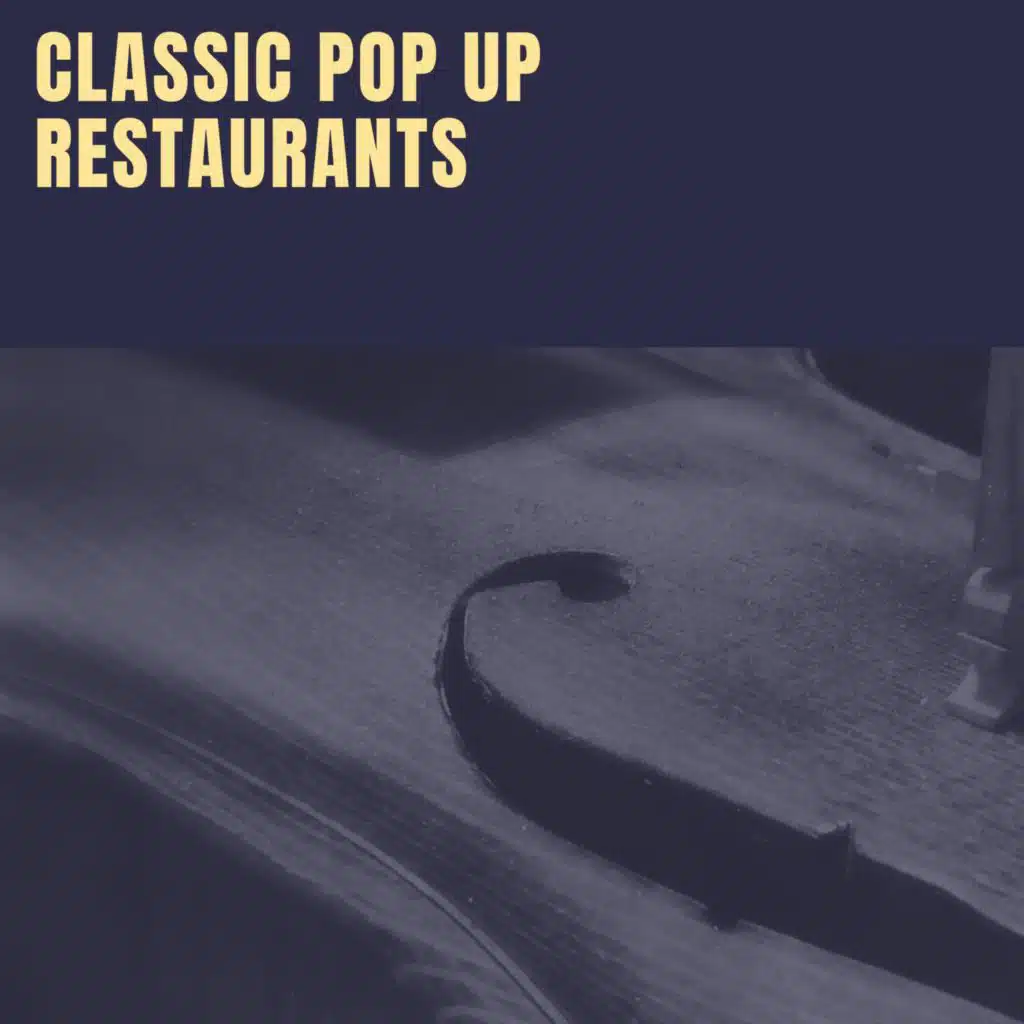 Classic Pop Up Restaurants