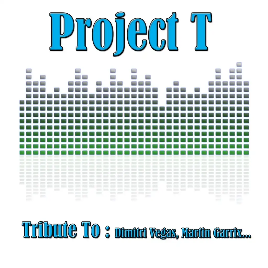 Project T (Bass Version)