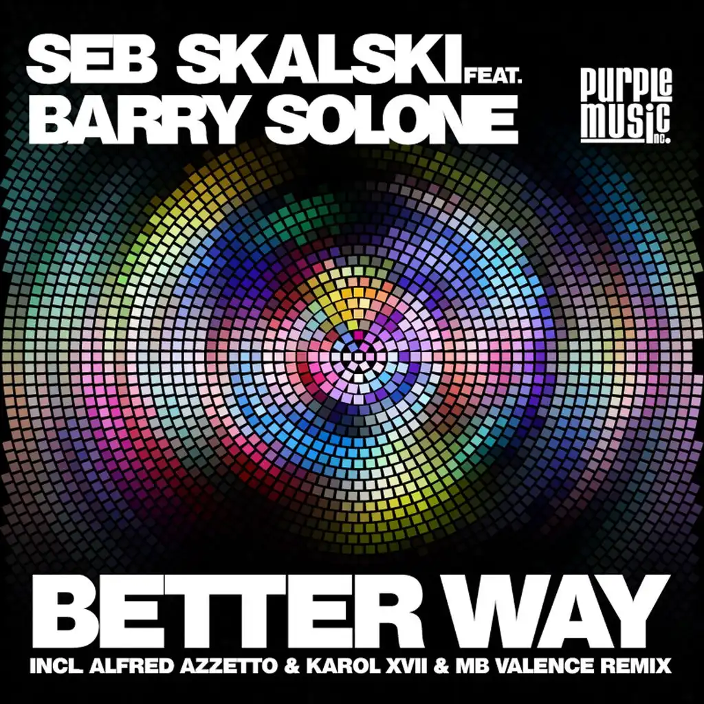 Better Way (Alfred Azzetto Re-Work) [ft. Barry Solone]