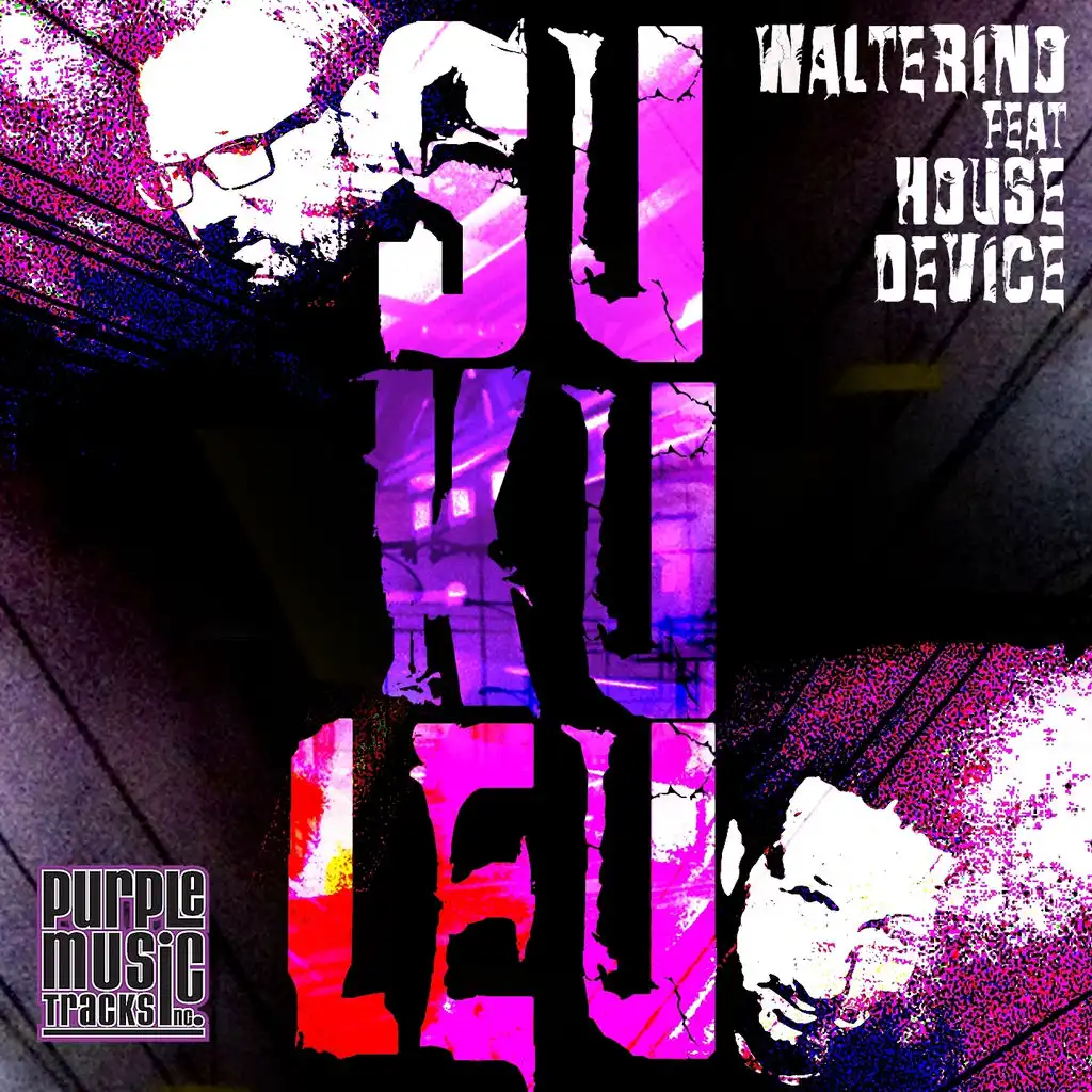 Su Ku Leu (Original First Mix) [ft. House Device]