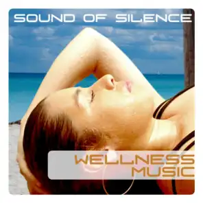 Wellness Music, Sound Of Silence