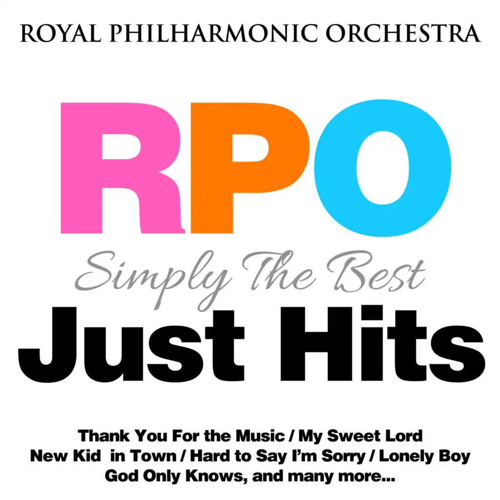 Royal Philharmonic Orchestra: Simply the Best: Just Hits