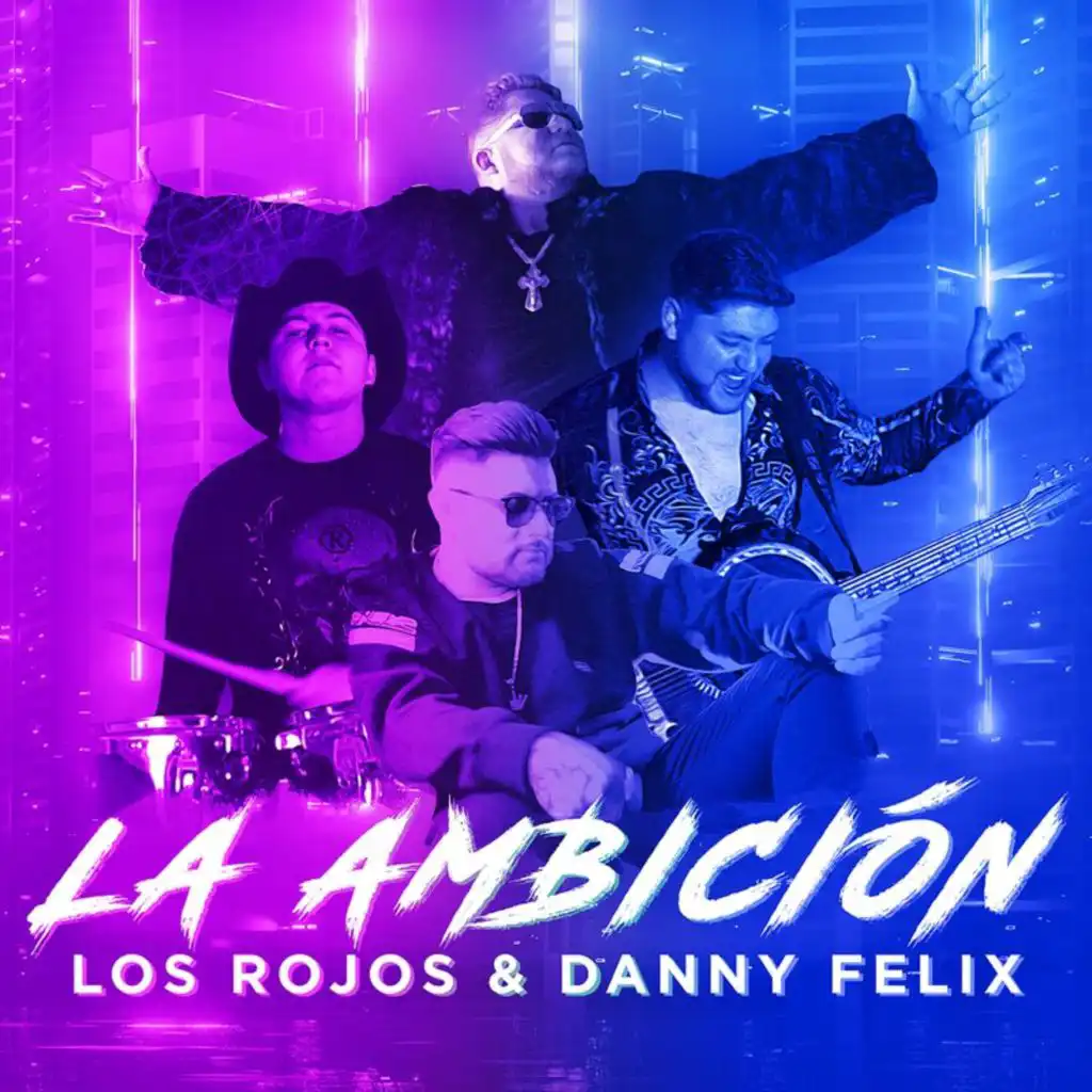 Los Rojos & Danny Felix