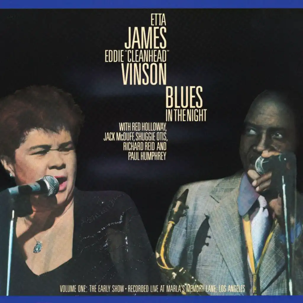 Blues In The Night, Vol. 1: The Early Show (Live At Marla's Memory Lane Supper Club, Los Angeles, CA / May 30-31, 1986) [feat. Red Holloway, Jack McDuff, Shuggie Otis, Richard Reid & Paul Humphrey]