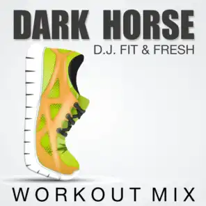 Dark Horse (Workout Mix)