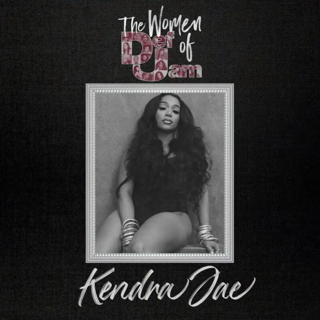 Women of Def Jam: Kendra Jae