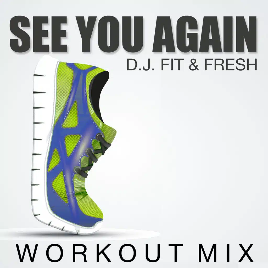 See You Again (Workout Mix)