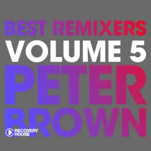 Best Remixers, Vol. 5: Peter Brown