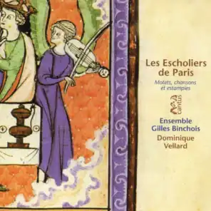 Les escholiers de Paris (Motets, chansons et estampies)