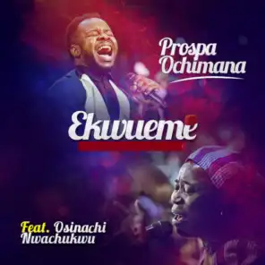 Ekwueme (feat. Osinachi Nwachukwu)