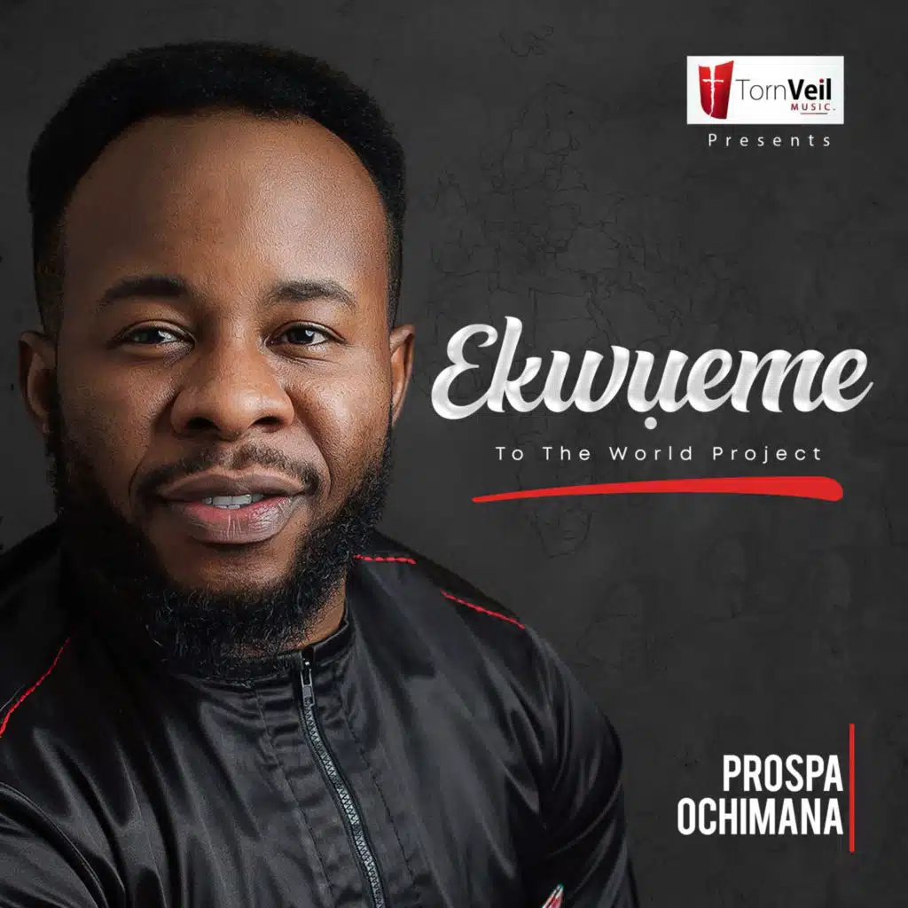 Ekwueme (feat. Osinachi Nwachukwu)