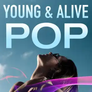 Young & Alive Pop