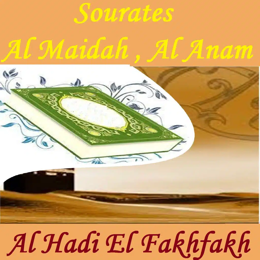 Sourates Al Maidah , Al Anam (Quran)