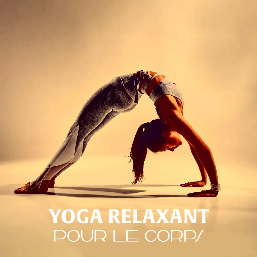Yoga relaxant pour le corps
