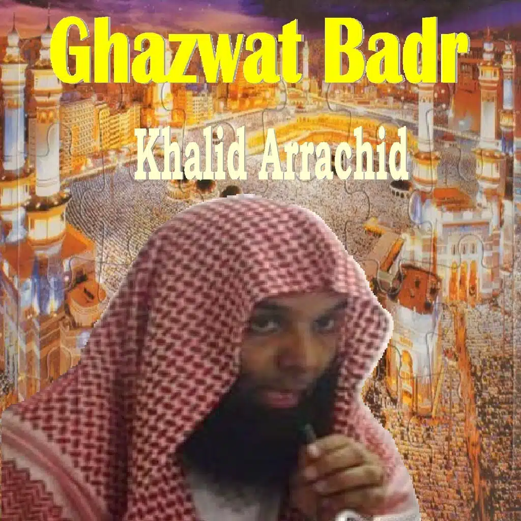 Ghazwat Badr, Pt.1