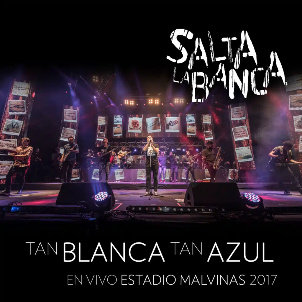 Tan Blanca, Tan Azul(En Vivo Estadio Malvinas Argentinas) (En vivo)