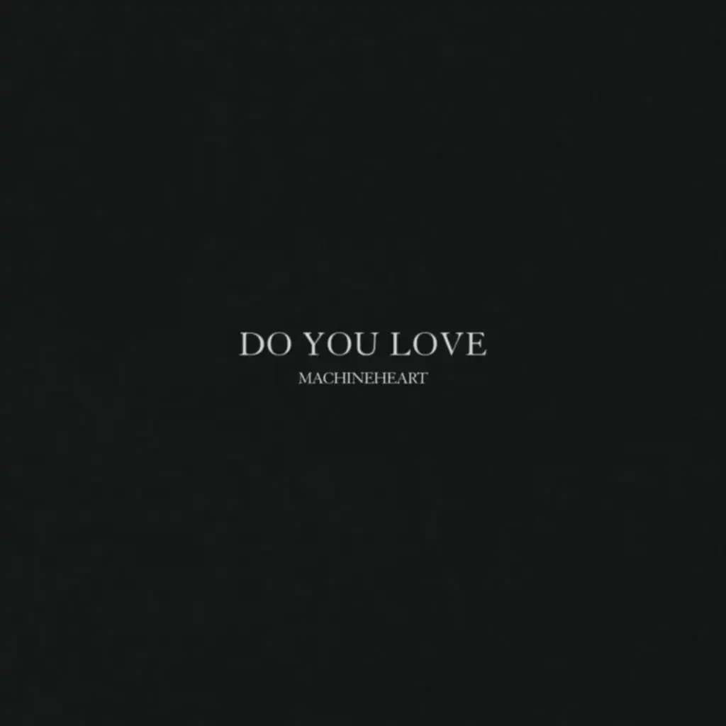 Do You Love