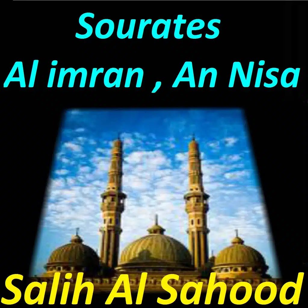 Sourates Al imran , An Nisa (Quran)